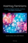 Image for Hashtag Feminisms: Australian Media Feminists, Activism, and Digital Campaigns : 6