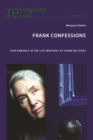 Image for Frank Confessions: Performance in the Life-Writings of Frank McCourt