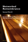Image for Networked Remembrance: Excavating Buried Memories in the Railways beneath London and Berlin : 8