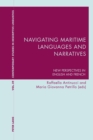 Image for Navigating Maritime Languages and Narratives