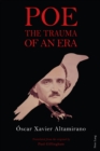 Image for Poe: the trauma of an era