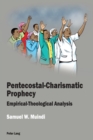 Image for Pentecostal-Charismatic Prophecy : Empirical-Theological Analysis