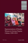 Image for Representations of Muslim women in German popular culture, 1990-2015