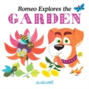 Image for Romeo explores the garden