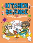 Kitchen science  : 30 awesome STEM experiments to try at home - Minter, L
