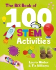 The big book of 100 STEM activities - Minter, Laura
