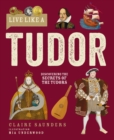 Image for Live Like A Tudor