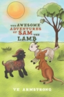 Image for The Awesome Adventures Of Sam The Lamb