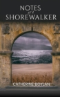 Image for Notes of a shorewalker