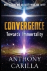 Image for Convergence : Towards Immortality