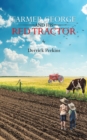 Image for Farmer George and his Red Tractor