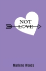 Image for Not love