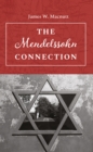 Image for The Mendelssohn connection