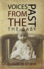 Image for Voices from the Past: The Baby