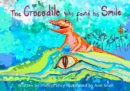 Image for The Crocodile Who Found His Smile