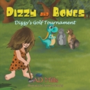Image for Dizzy and Bones: Dizzy&#39;s Golf Tournament