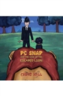 Image for PC Snap and the Case of the Escaped Lion
