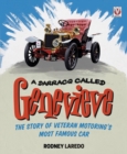 Image for A Darracq Called Genevieve: Veteran Motoring&#39;s Most Famous Car