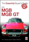 Image for MGB &amp; MGB GT : The Essential Buyer&#39;s Guide