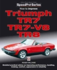 Image for How to Improve Triumph TR7, TR7-V8 &amp; TR8