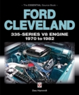 Image for Ford Cleveland 335-Series v8 engine 1970 to 1982  : the essential source book
