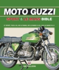 Image for Moto Guzzi Sport &amp; Le Mans Bible