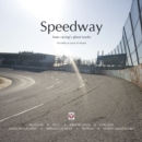 Image for Speedway: auto racing&#39;s ghost tracks