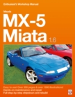 Image for Mazda MX-5 Miata 1.6 Enthusiast’s Workshop Manual