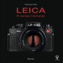 Image for The book of the Leica R-series cameras