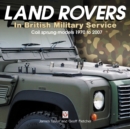 Image for Land Rovers in British Military Service - coil sprung models 1970 to 2007