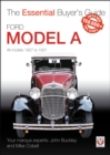 Image for Ford Model A - All Models 1927 to 1931 : The Essential Buyer&#39;s Guide