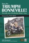 Image for Save the Triumph Bonneville! - The inside story of the Meriden Workers&#39; Co-op