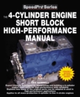Image for The 4-Cylinder Engine Short Block High-Performance Manual : New Updated &amp; Revised Edition