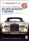 Image for Rolls-Royce/Bentley Silver Shadow T-series  : including Corniche, Camargue, Silver Shadow II &amp; Bentley T2: 1965 to 1995
