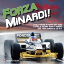 Image for Forza Minardi!: the inside story of the little team that took on the giants of F1