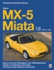 Image for Mazda MX-5 Miata 1.8 Enthusiast’s Workshop Manual