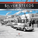 Image for Porsche - Silver Steeds : Porsche racing: a dedication 1948 to 1965