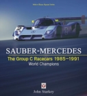 Image for SAUBER-MERCEDES – The Group C Racecars 1985-1991