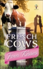 Image for French Cows and Four Kisses