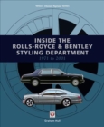 Image for Inside the Rolls-Royce &amp; Bentley Styling Department 1971 to 2001