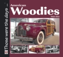 Image for American Woodies: 1928-1953