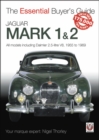 Image for Jaguar Mark 1 &amp; 2  : all models including Daimler 2.5 litre V8 1955-1969