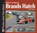 Image for Motor Racing at Brands Hatch in the Eighties