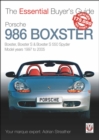 Image for Porsche 986 Boxster : Boxster, Boxster S, Boxster S 550 Spyder: model years 1997 to 2005