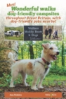 Image for More wonderful walks from dog-friendly campsites throughout Great Britain ... : ... with dog-friendly pubs nearby!