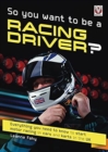 Image for So, You want to be a Racing Driver?