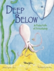 Image for Deep Below : Adventure under the sea