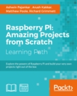 Image for Raspberry Pi: Making Amazing Projects Right from Scratch!