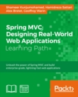 Image for Spring MVC: Designing Real-World Web Applications