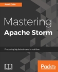 Image for Mastering Apache Storm